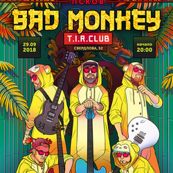 Bad Monkey Концертный постер