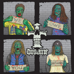 DISANE - "We owe you nothing"