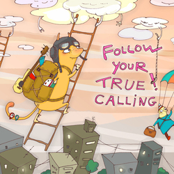 follow your true calling