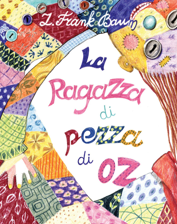 Обложка к книге " Девочка из заплаток из страны ОЗ"