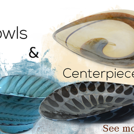 Bowls & Centerpieces