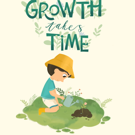 Growth takes time