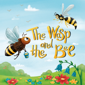 Обложка для детской книги "The Wasp and the Bee"