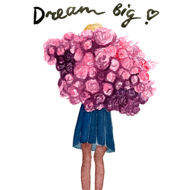 Dream big!