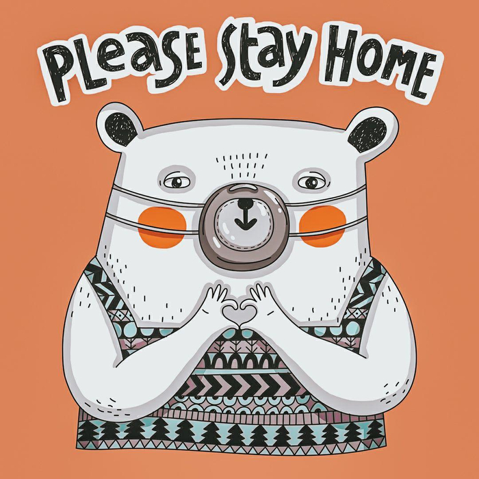 Please stay home