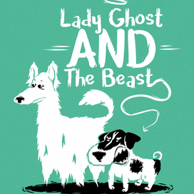 Lady Ghost and The Beast