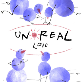 UN-REAL LOVE