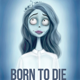 Born to die