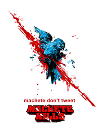 Machete don't tweet