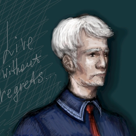 Live without regrets...