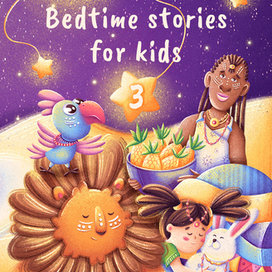 Bedtime stories for kids 3