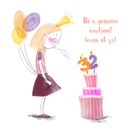 Будь принцессой даже в 32