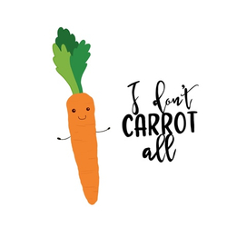 I don't carrot all