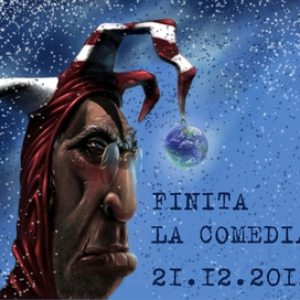 FINITA LA COMEDIA  21.12.2012  :)))