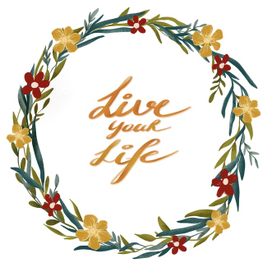 венок live your life