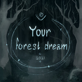 Your Forest Dream Challenge