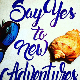 Say yes to new adventures 