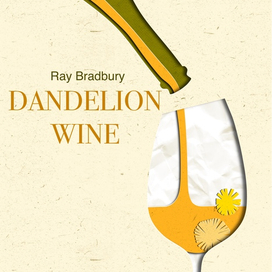 Обложка для книги "Вино из одуванчиков"