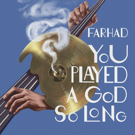 Обложка для джазового трека, артиста Farhad