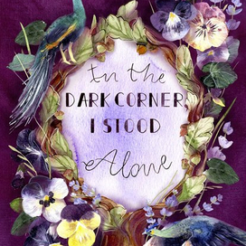 Обложка для книги  "In The Dark Corner, I Stood Alone"