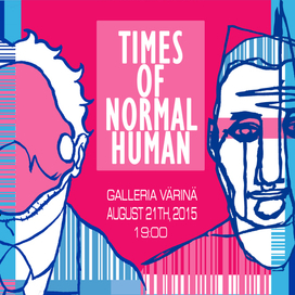 Постер для выставки "Times of Normal Human""