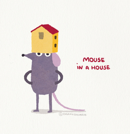 Mouse in a house