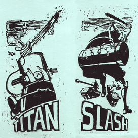 TITAN / SLASH