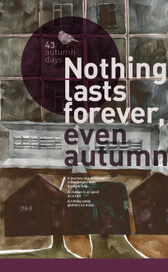 Nothing lasts forever, even autumn