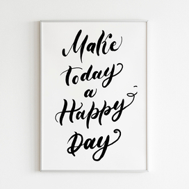 Леттеринг постер на стену Make Today a Happy Day