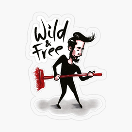 wild and free