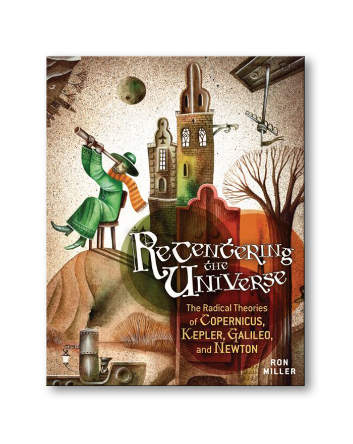 Радикальные теории Коперника, Кеплера, Галилея и Ньютона. Иллюстрация на обложке Евгения Иванова.