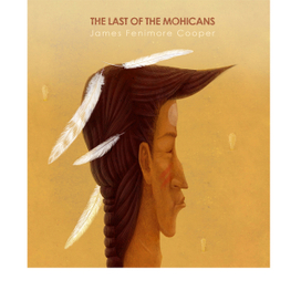 Джеймс Фенимор Купер \ Последний из могикан