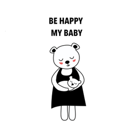 Be happy my baby