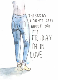 Friday I'm in love