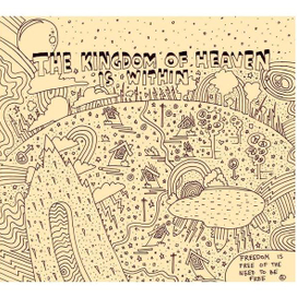 The Kingdom Of Heaven Is Within