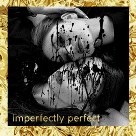 Imperfectly perfect