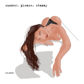 summer please staaay .