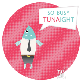 Mr. Tuna says...