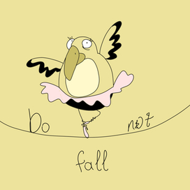 Do not fall