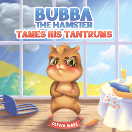 Хомячок Бубба укрощает истерики - обложка и оформление книги