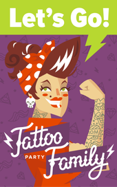 Tattoo Family Party / We can do it!