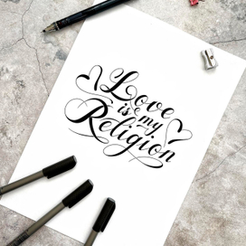 Love is my religion lettering | Любовь - моя религия 