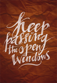 keep passing the open windows