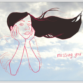 Missing you