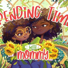 Обложка для книги "Spending Time with Mommy"