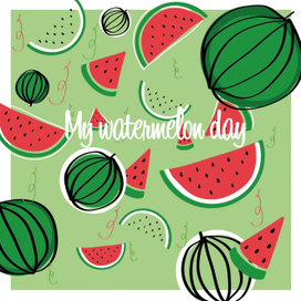 My watermelon day