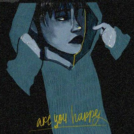 are you happy