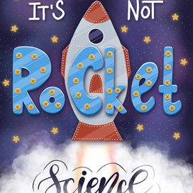 Леттеринг постер «It’s not rocket science»