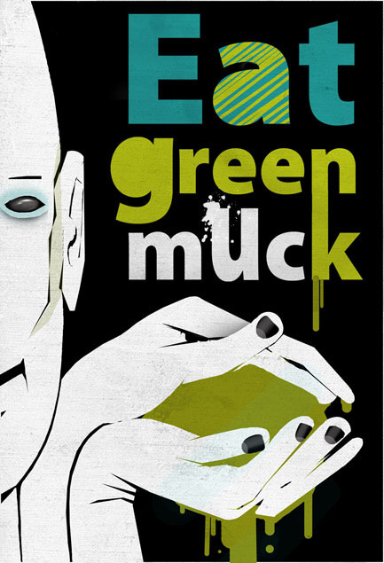 eat green muck