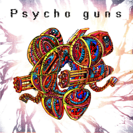 Psycho Guns